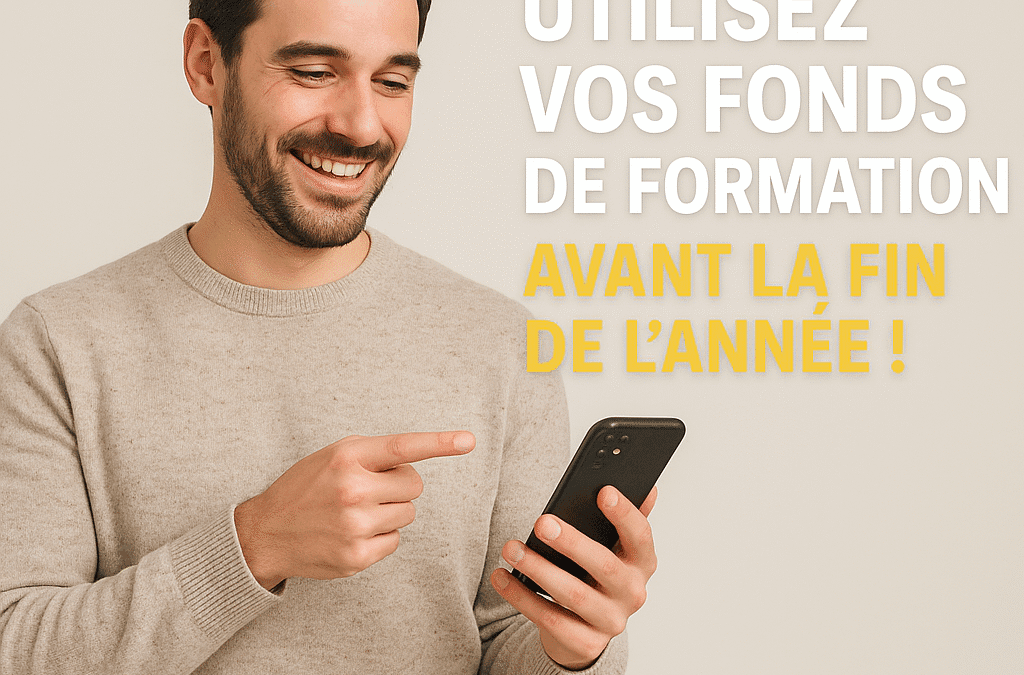 Ne laissez pas vos fonds de formation se perdre en fin d’année !